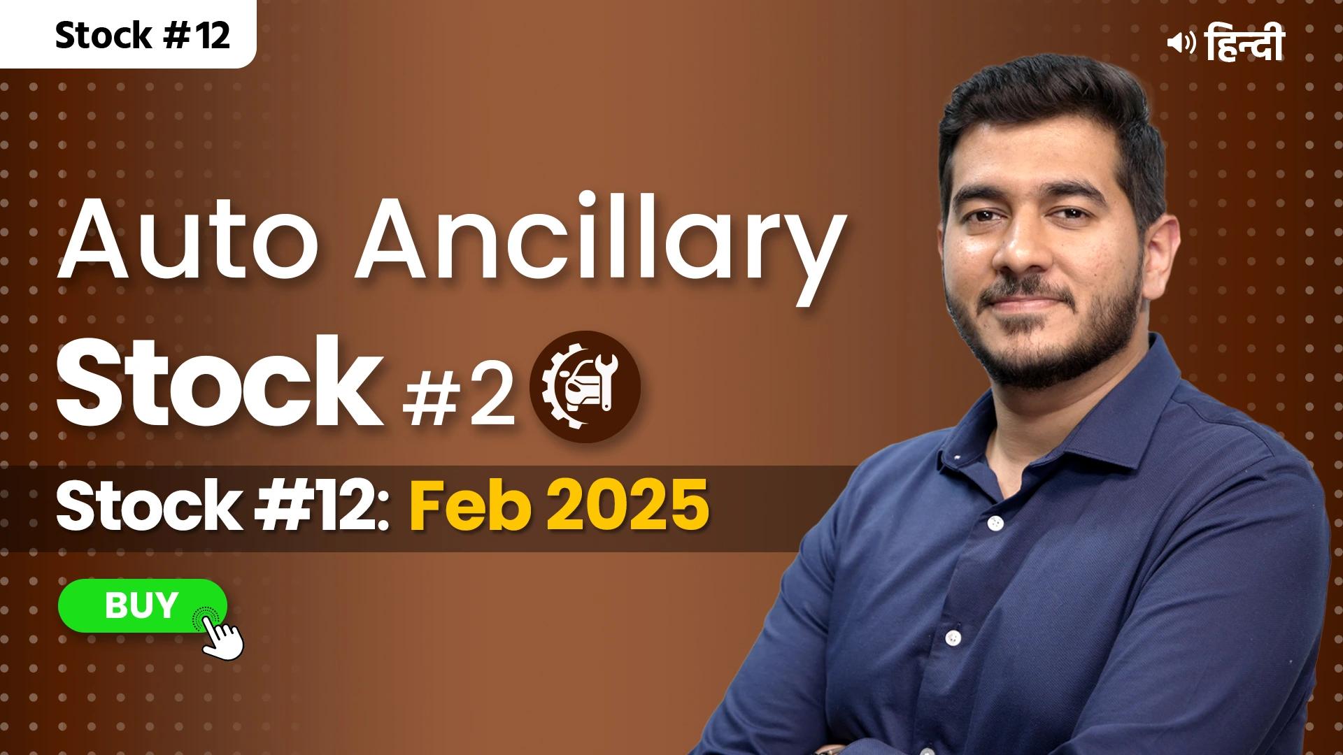 Picture of Stock of the Month : Feb'25-Auto Ancillary Stock2 - Hindi stocks
