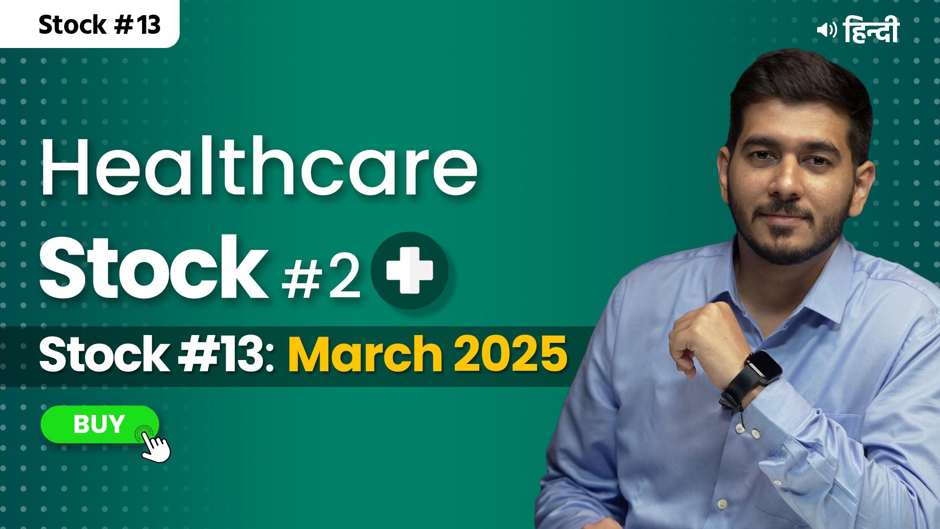 Picture of Stock of the Month : March 2025 - Healthcare Stock2 - Hindi stocks