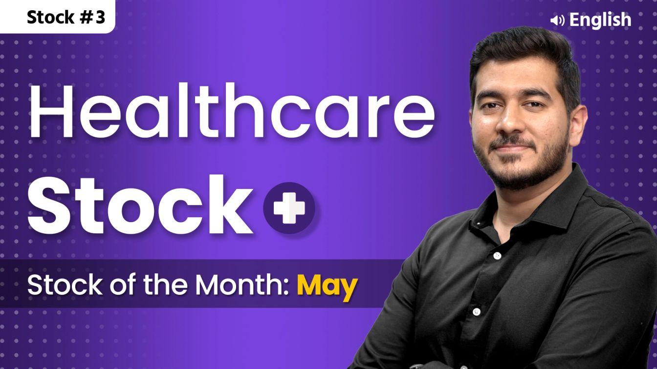 Picture of Stock of the Month : May 2024-Healthcare Stock- English