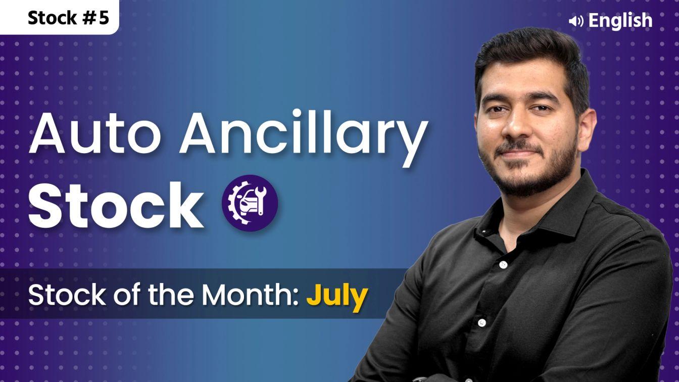 Picture of Stock of the Month : July 2024-Auto Ancillary Stock- English