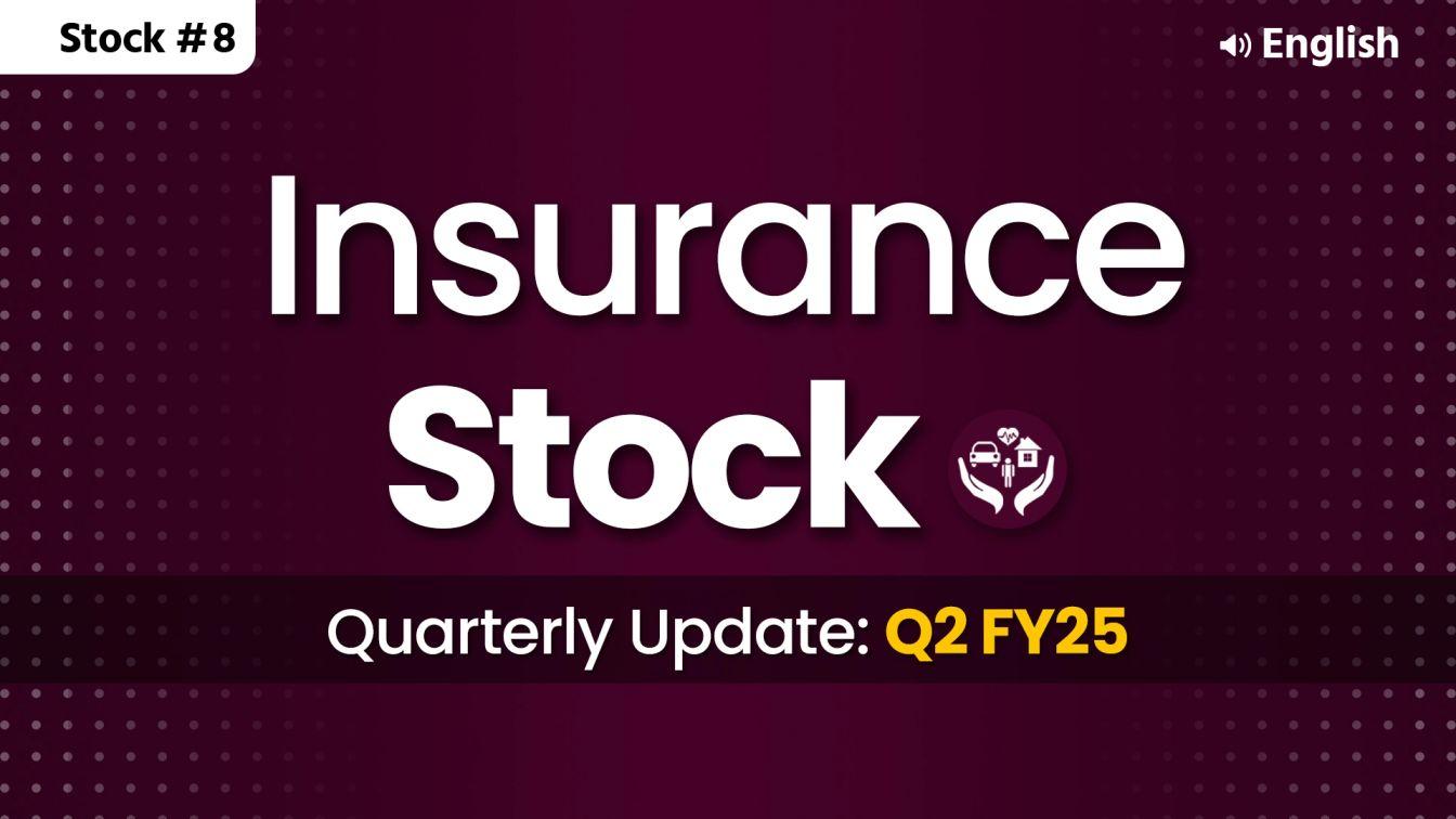 Picture of Stock #8 Quarterly Update Q2FY25-Insurance Stock- English